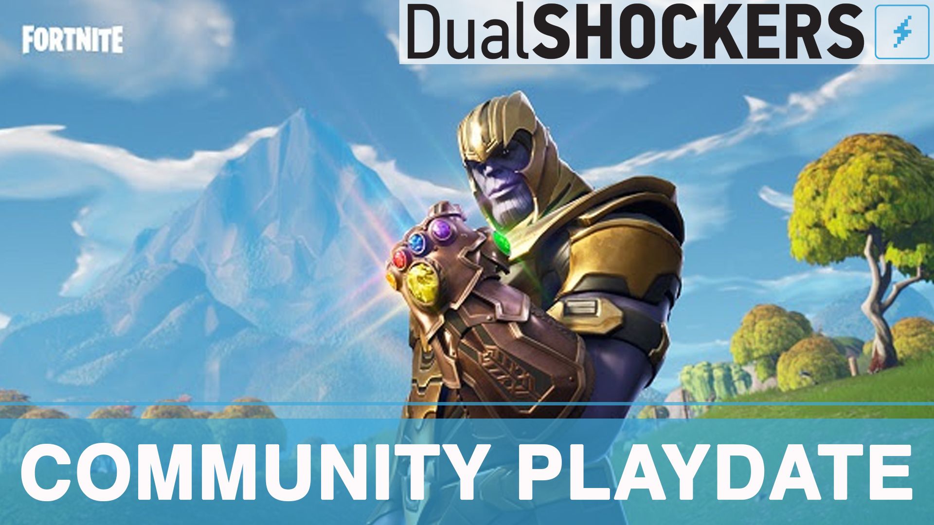 DualShockers Community Playdate: Fortnite Infinity Gauntlet
