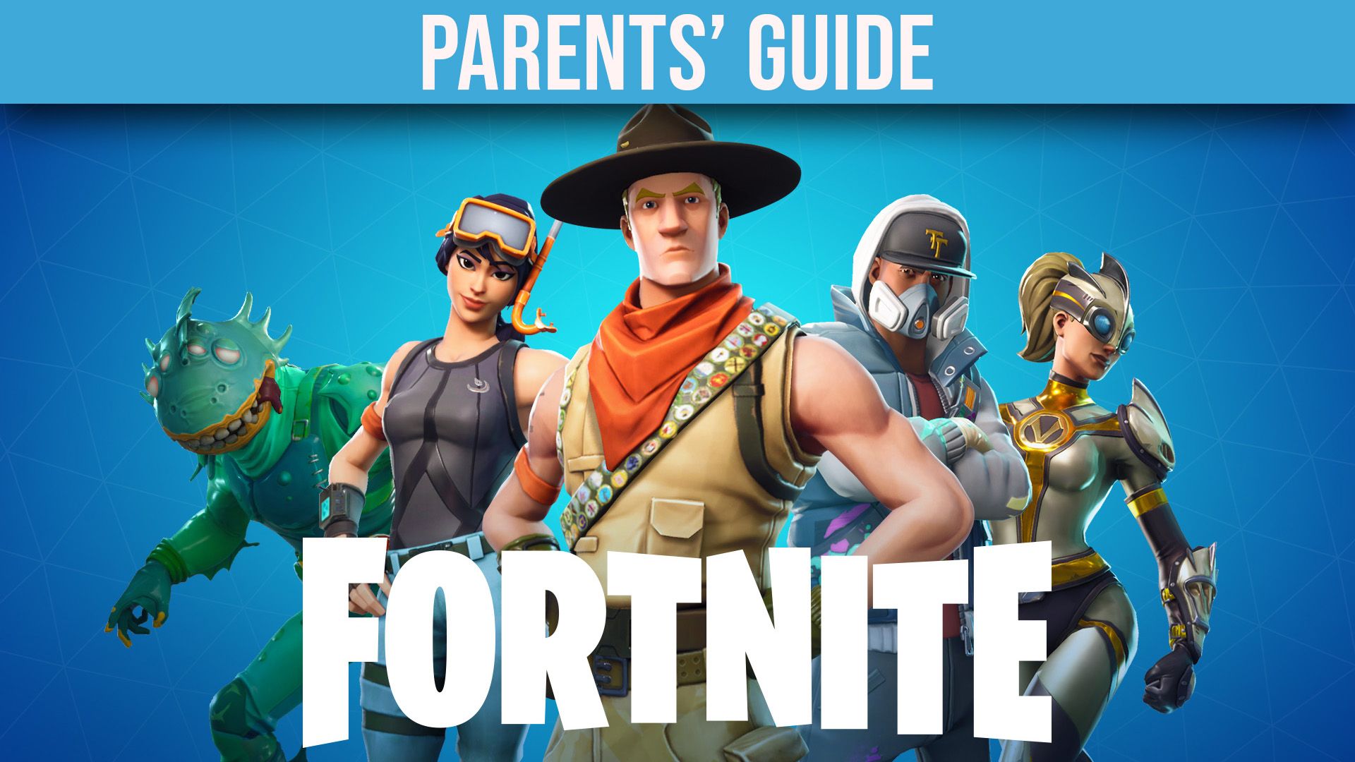 Fortnite Parents Guide