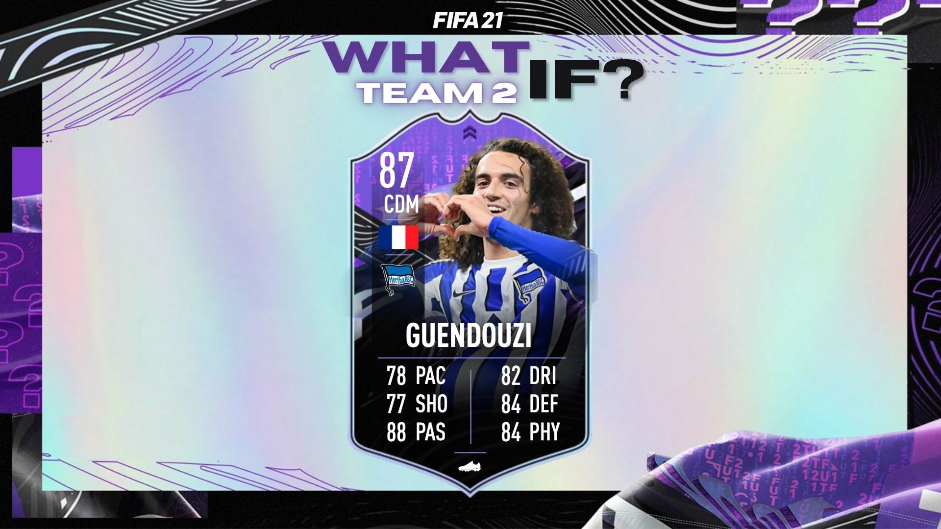 Matteo Guendouzi FIFA 21 What If