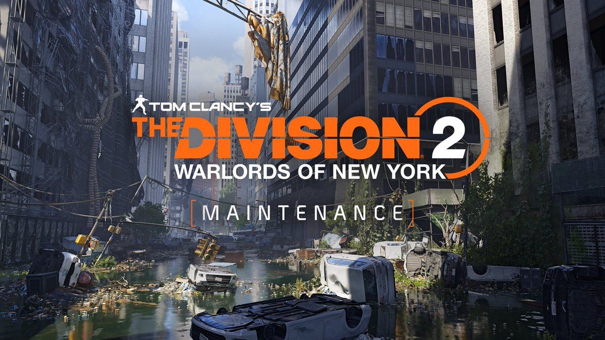 The Division 2 Maintenance