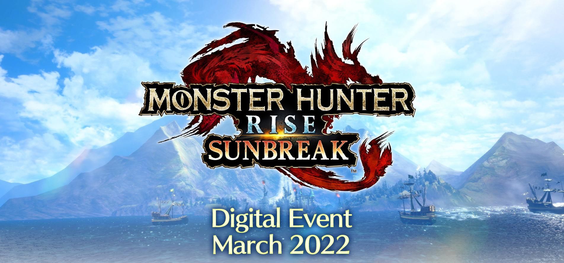 monster hunter rise sunbreak digital event start time and how to watch
