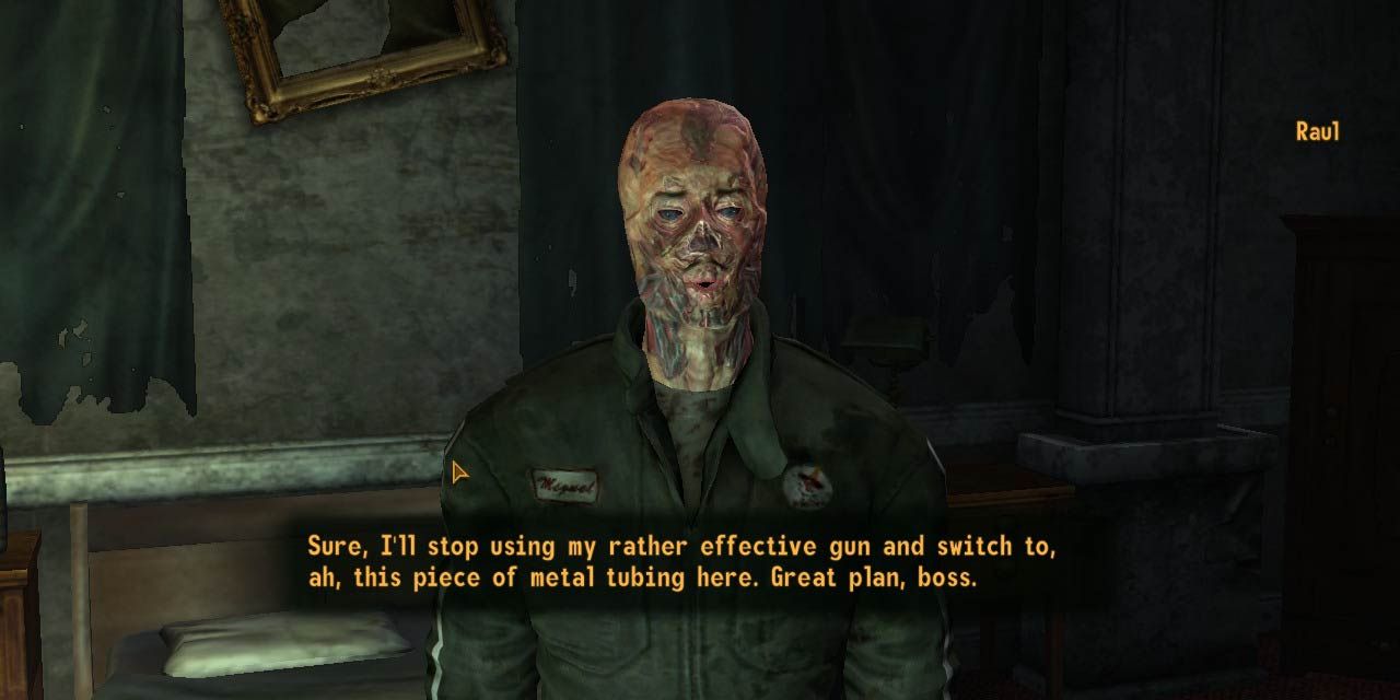 Raul in New Vegas making a sarcastic remark.