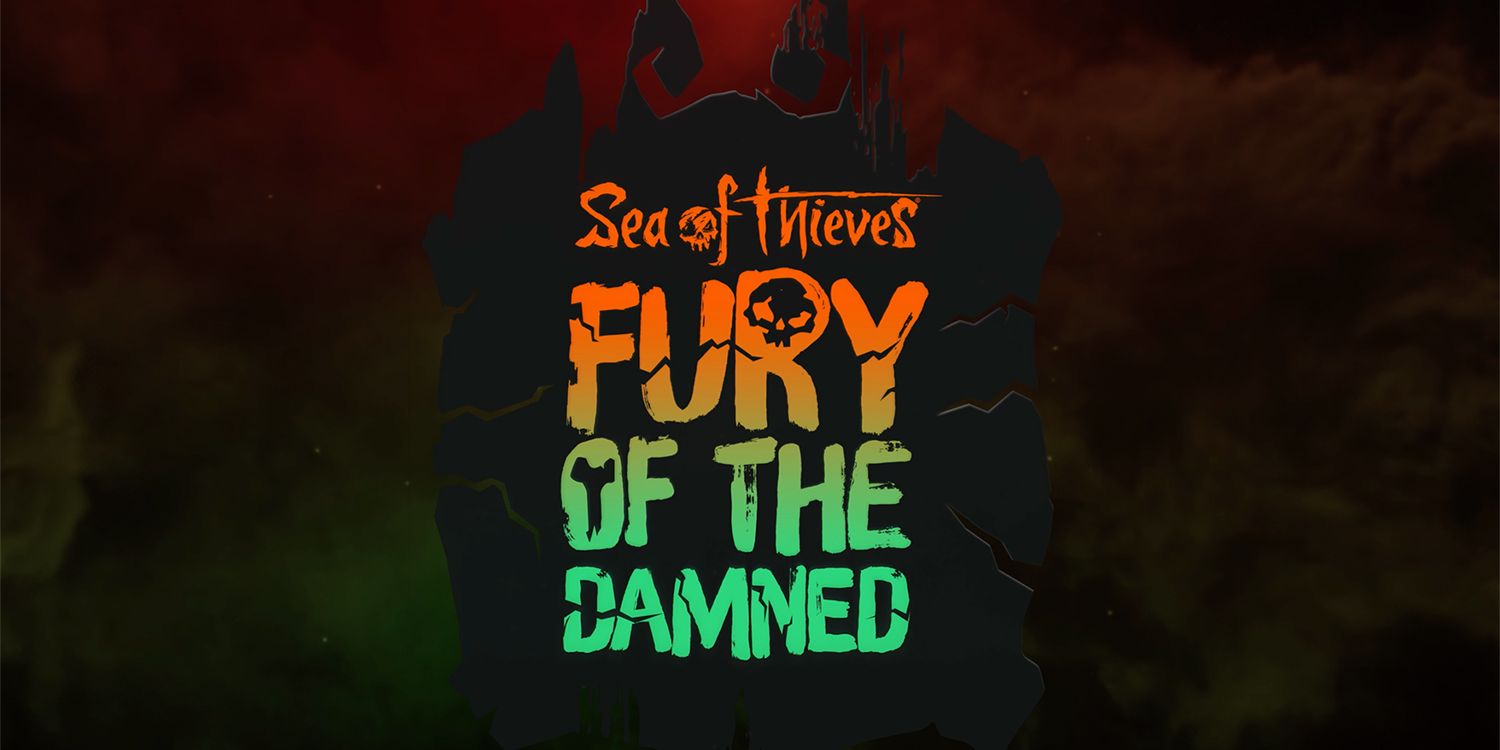 Sea Of Thieves Fury Of The Damned
