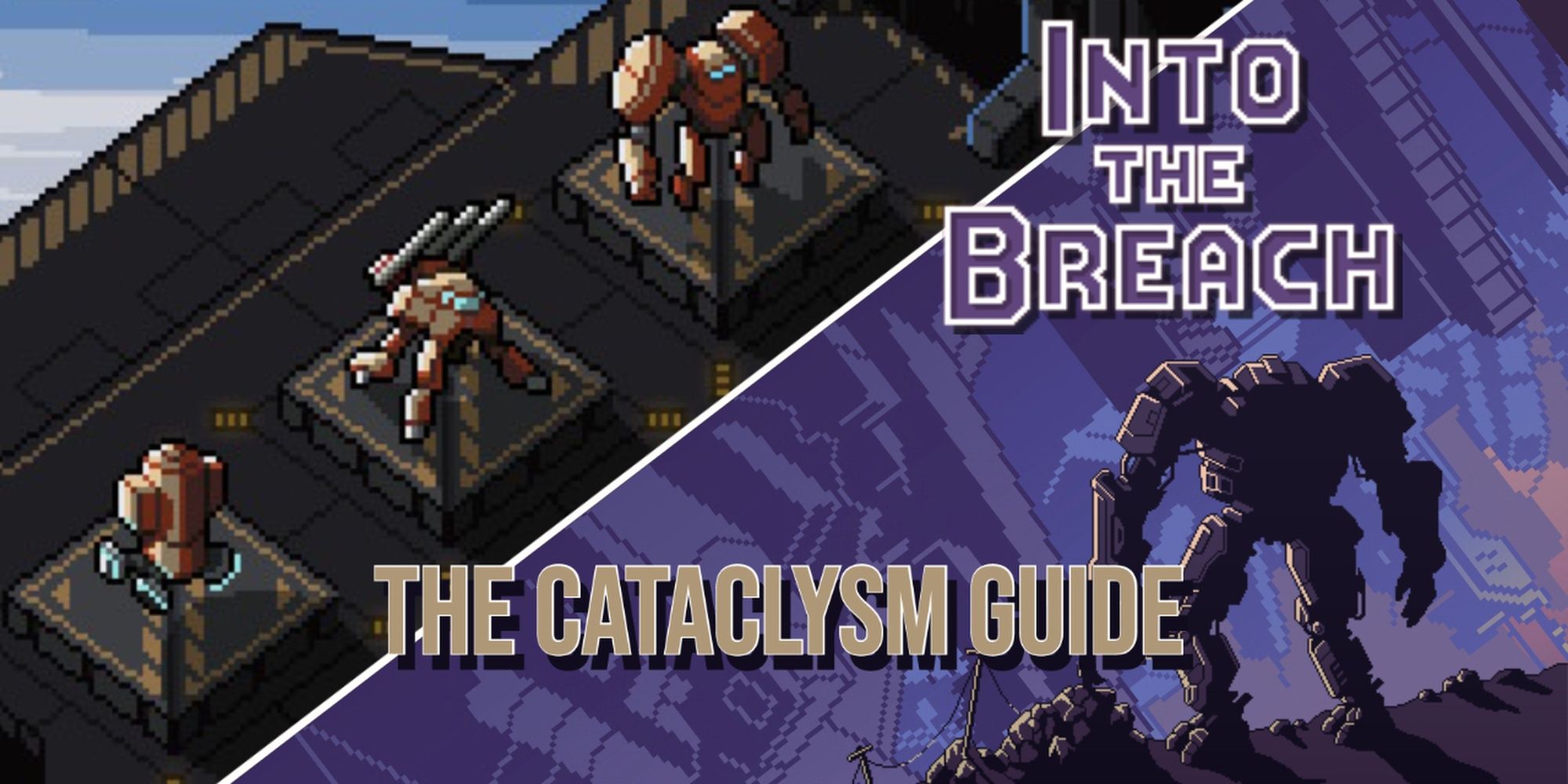 Collage of Cataclysm Squad and Into the Breach title screen