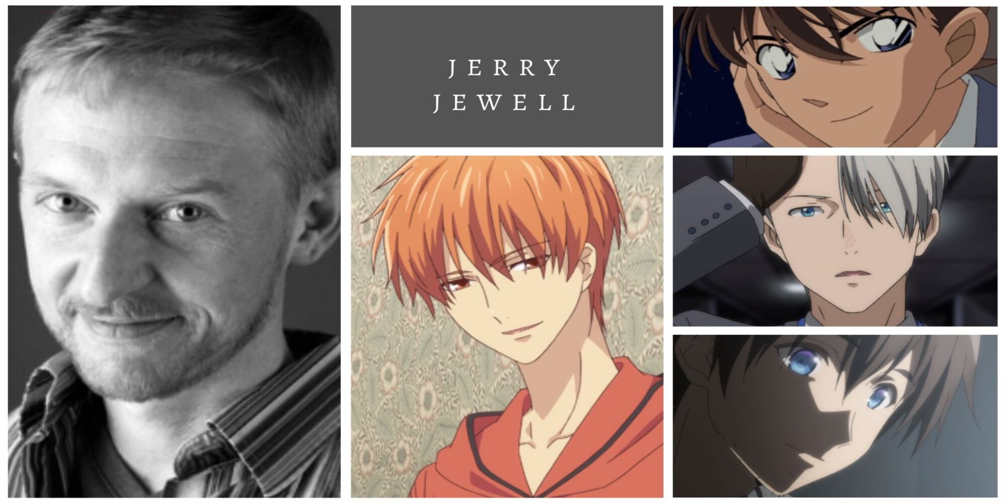 Jerry Jewell VA collage: Kyo Sohma, Jimmy Kudo, Victor Nikiforov, Kyōya Hashiba 