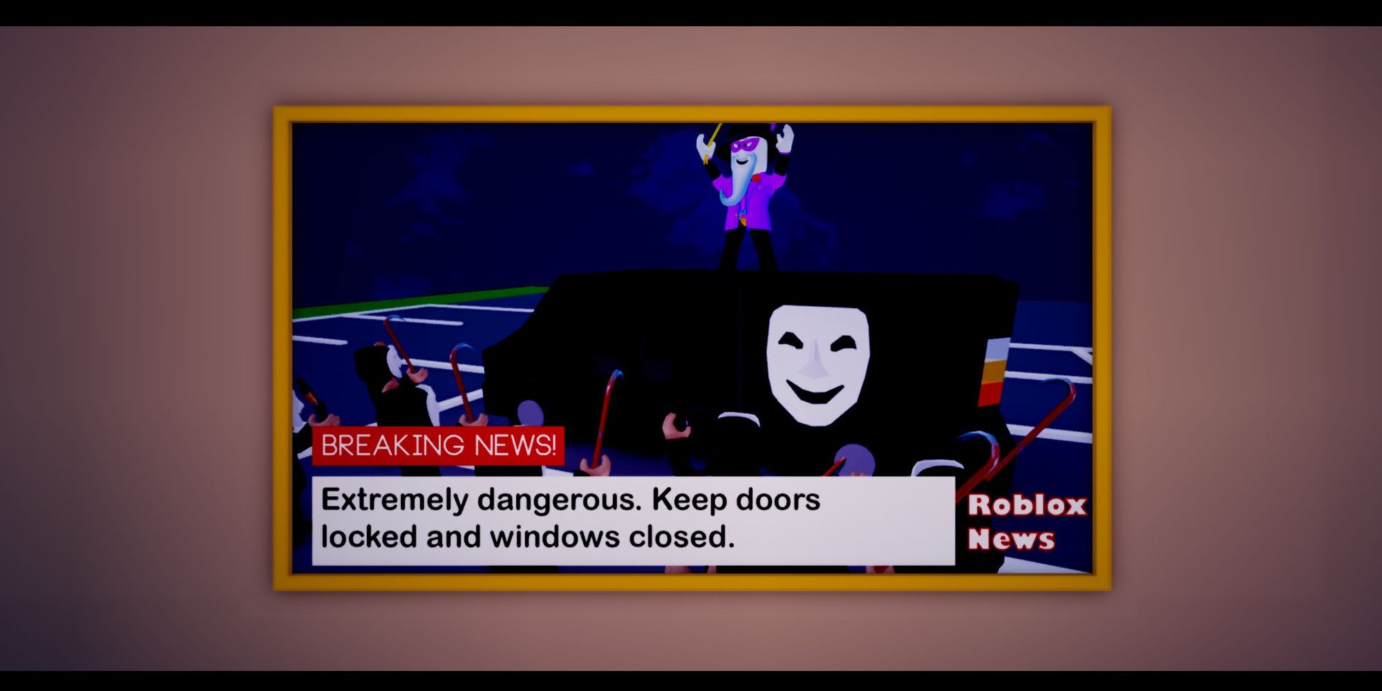 The news broadcast from Roblox Break In.