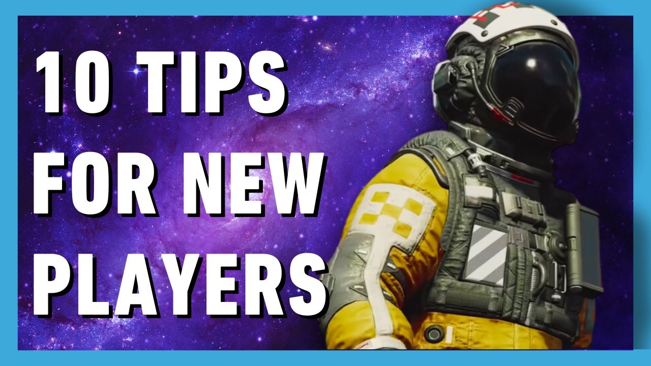 10 Starfield Tips & Tricks