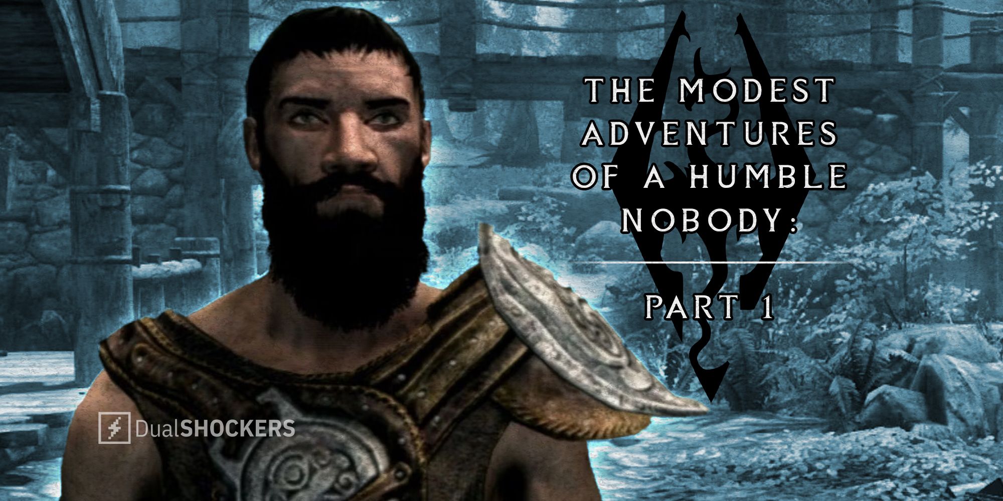 the-modest-adventures-of-a-humble-nobody-in-skyrim-part-1