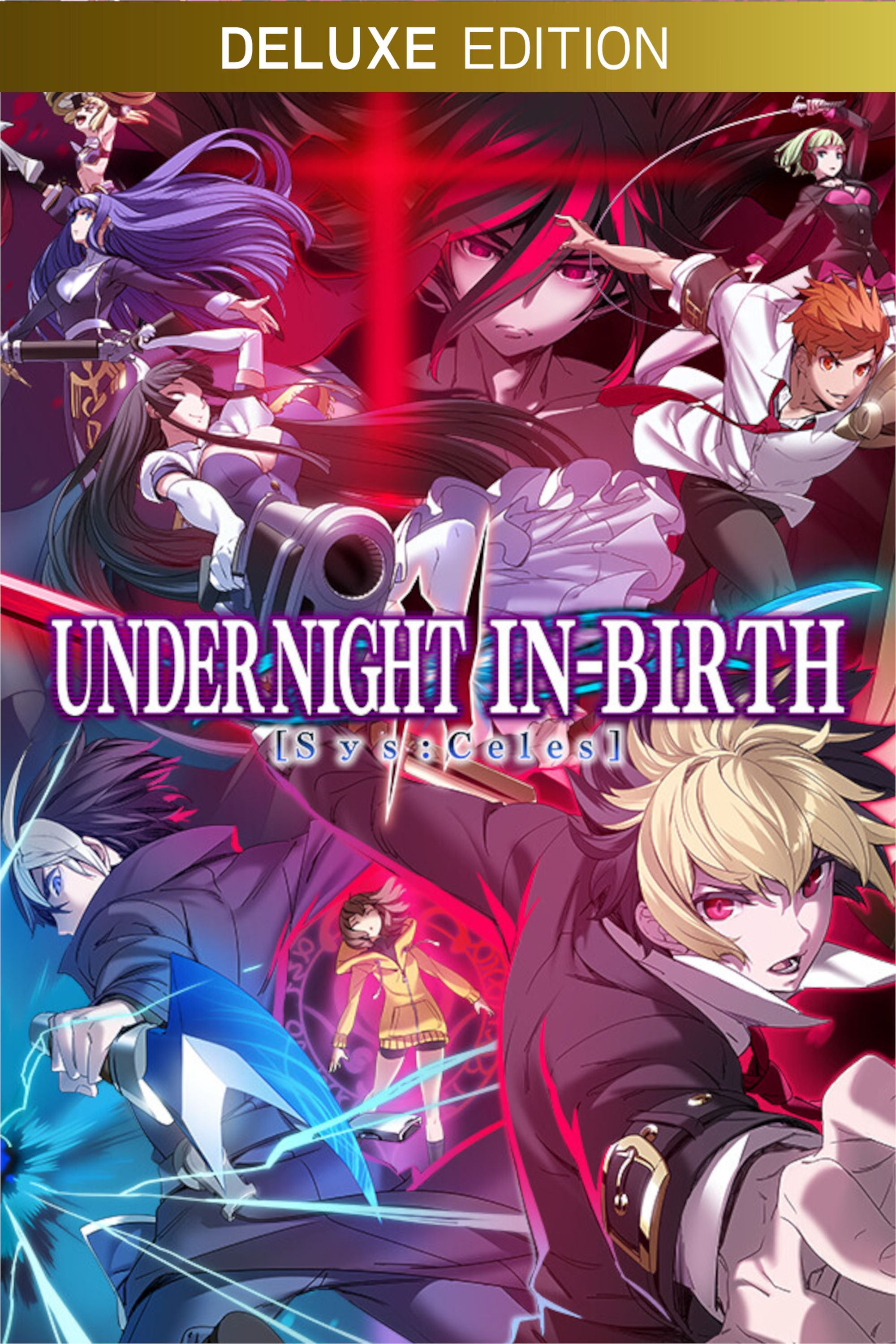 Under Night In-Birth II Sys: Celes Preorder Guide, Editions, New ...