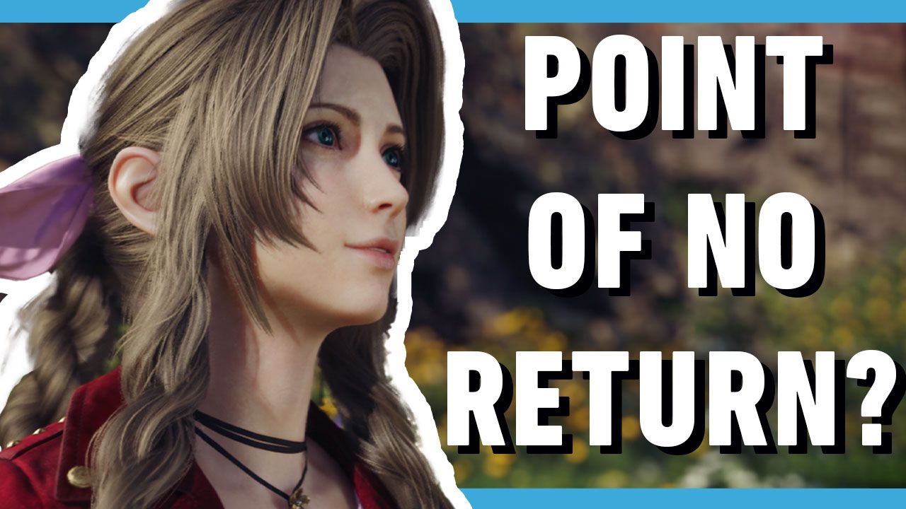 Final Fantasy 7 Rebirth When Is The Point Of No Return