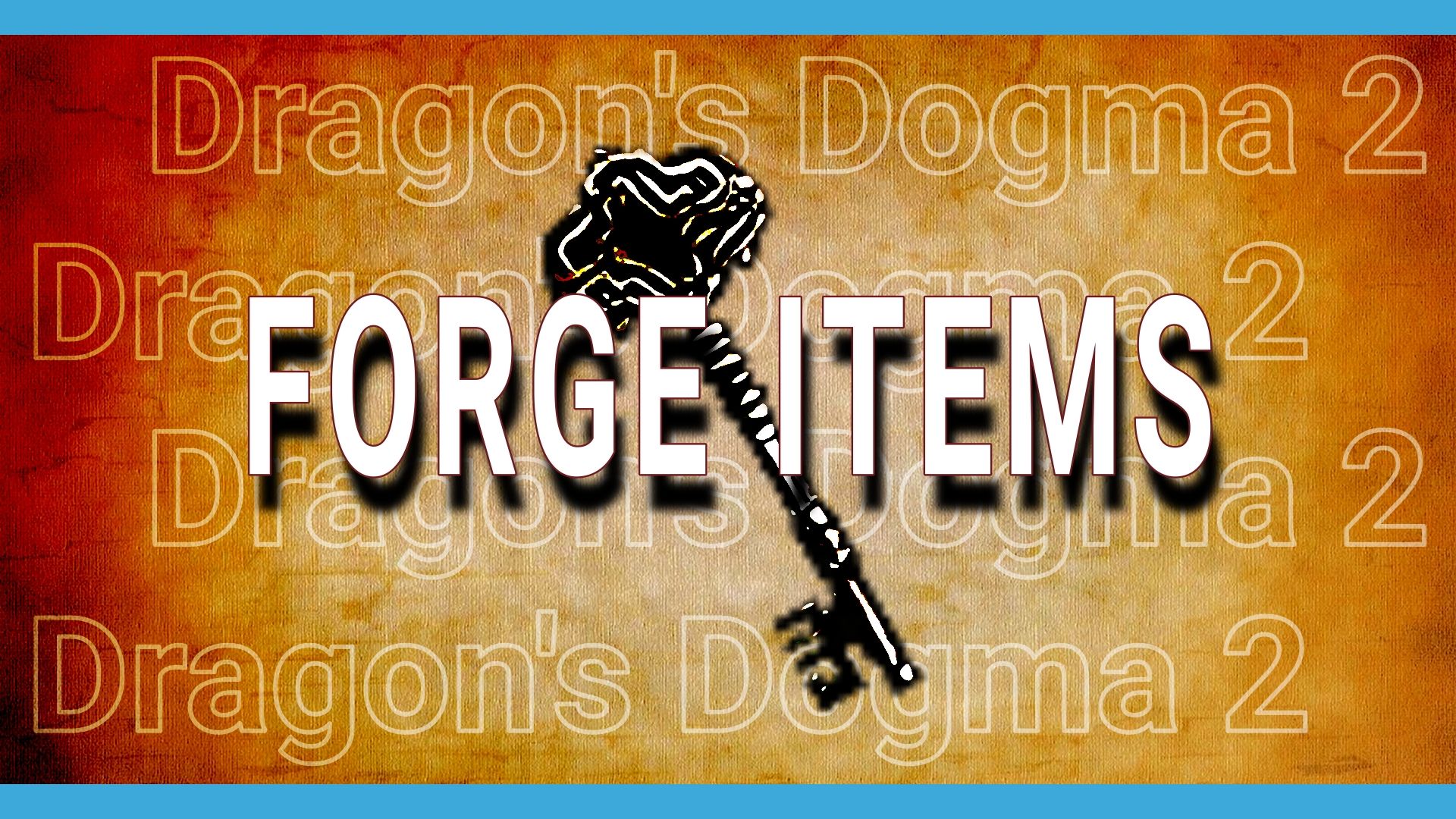 37 - dd2 - forge items_5.38.1