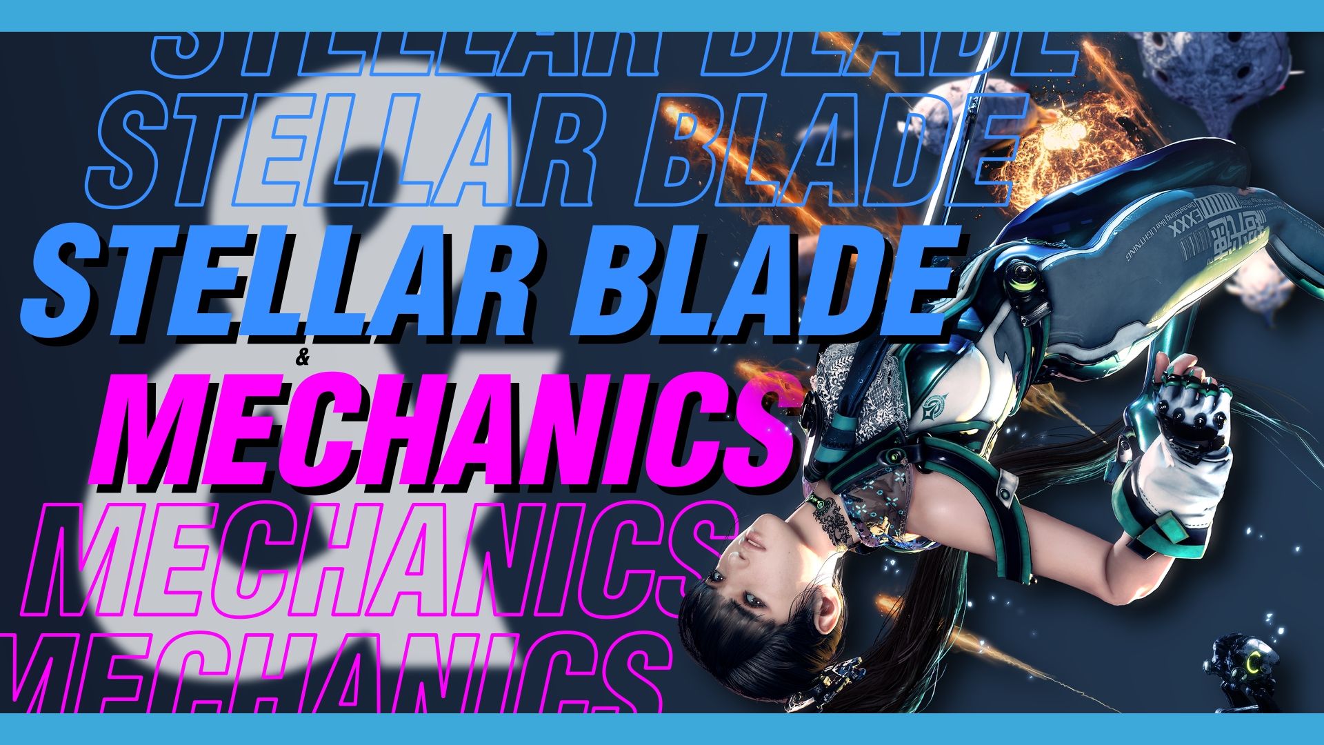Stellar Blade and Mechanics