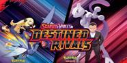 Pokemon TCG Destined Rivals Hands On Preview Enlege Pokemon TCG Destined Rivals Hands On Preview Enlege