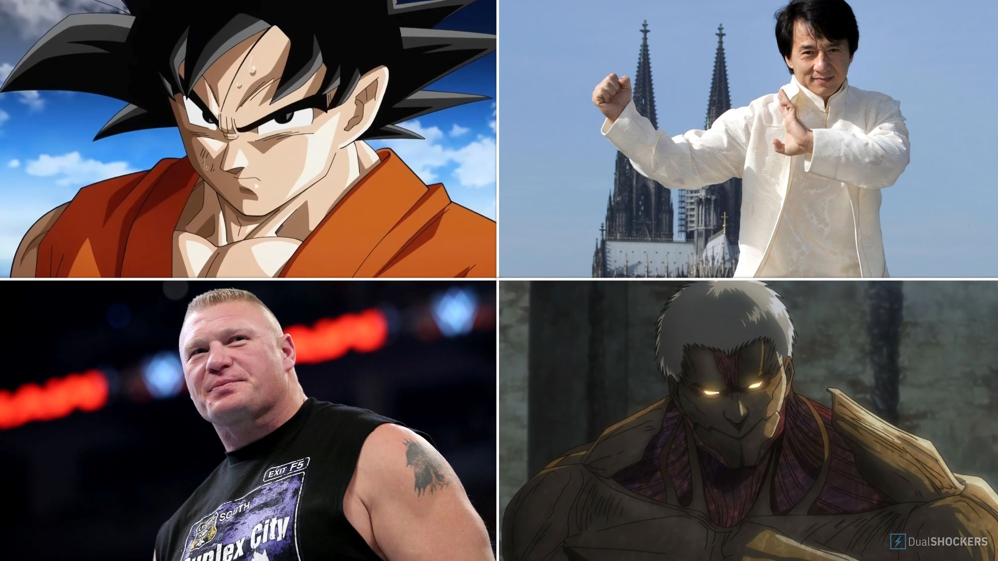 A collage depicting Goku, Jackie Chan, the Armored Titan, and Brock Lesnar